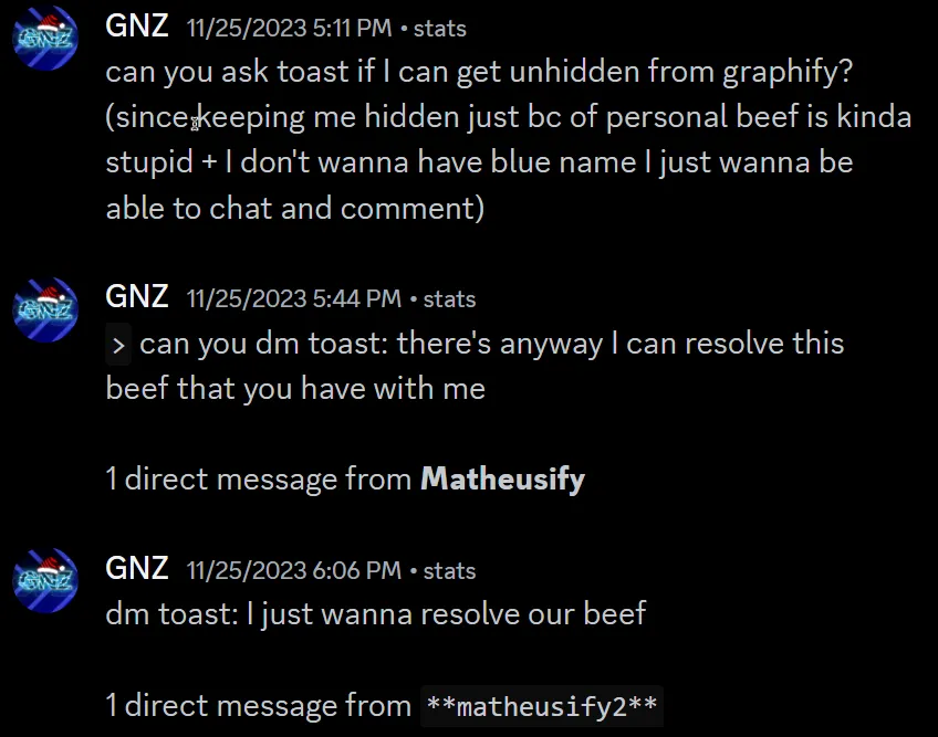 Matheus asking my friend GNZ to message me about resolving our "beef"
